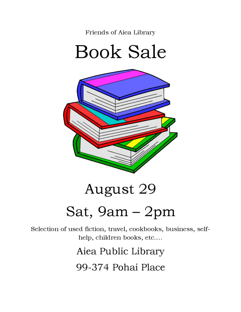 Flyer with clipart of three books with text advertising the "Friends of Aiea Library Book Sale." The text of the flier is repeated below.